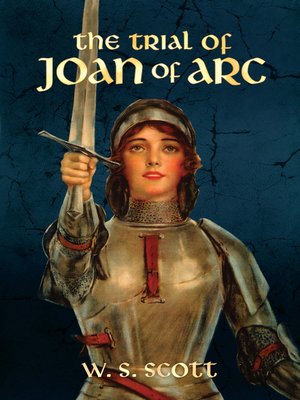 cover image of The Trial of Joan of Arc